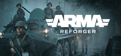 武装突袭返徳者/Arma Reforger