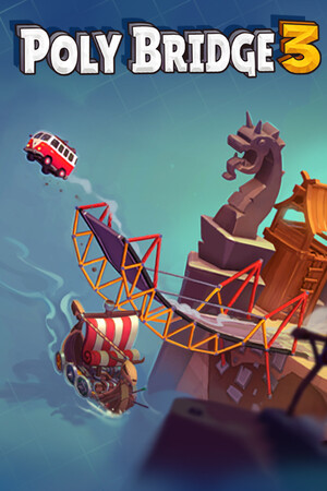 桥梁建造师3/Poly Bridge 3 (v1.5.13)
