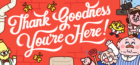 谢天谢地，你在这里 /感谢天哪你来了/Thank Goodness You’re Here! (v1.6.1)