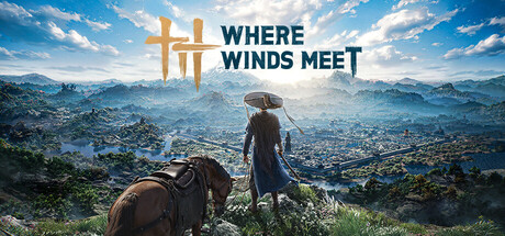 燕云十六声/Where Winds Meet （开放武侠游戏）