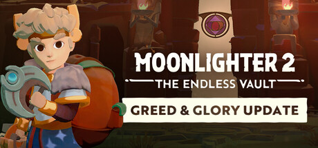 夜勤人2无尽宝库/Moonlighter 2 The Endless Vault （v0.18.12.0）