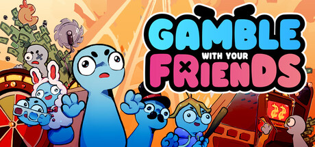 和朋友一起赌博/Gamble With Your Friends  联机版本/英文版（v1.0.4）