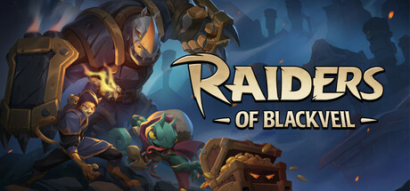 黑纱掠袭/Raidersof Blackveil （v0.1）
