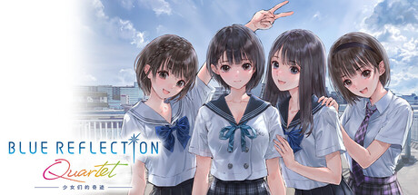 少女们的奇迹/BLUE REFLECTION Quartet