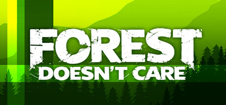 森林不在乎/Forest Doesn’t Care